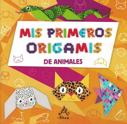 Mis Primeros Origamis De Animales - Altea