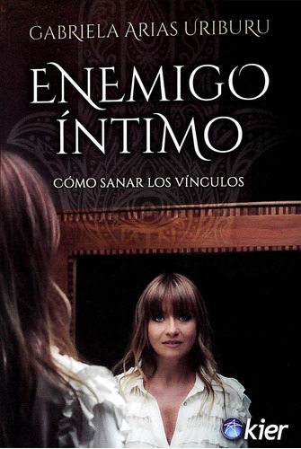 Enemigo Íntimo / Gabriela Arias Uriburu (envíos)