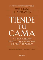 Comprar Tiende Tu Cama Y Otros  Hábitos, Cambiarán Tu Vida Y Mundo