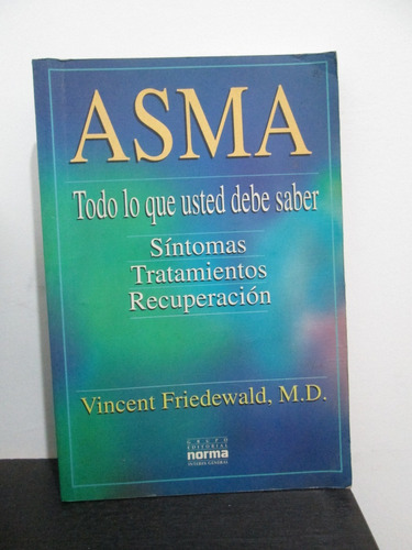 Asma Todo Lo Que Usted Debe Saber - Friedewald - Salud