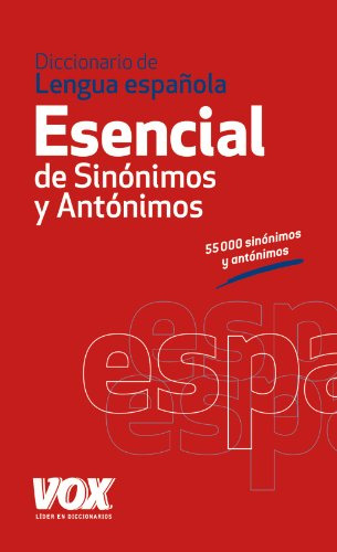 Libro Diccionario Esencial De Sinonimos Y Antonimos De Vox A