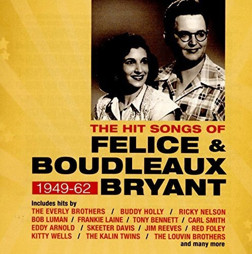 Cd Hit Songs Of Felice And Boudleaux Bryant 1949-62 - Vario