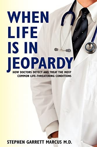 Libro: When Life Is In Jeopardy: How Doctors Detect And The