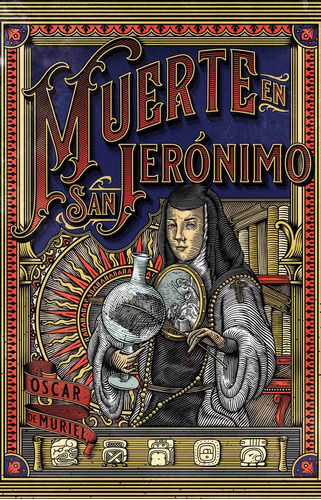 Muerte en San Jerónimo 1 - Muerte en San Jerónimo, de de Muriel, Oscar. Serie Serie Infinita, vol. 1. Editorial Montena, tapa blanda en español, 2019