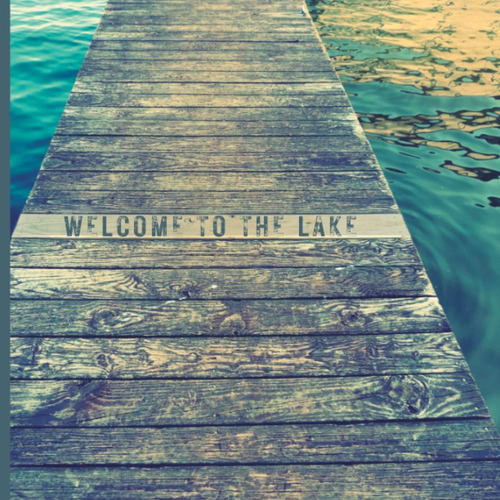 Libro: Welcome To The Lake: Lake House Guest Book With For &