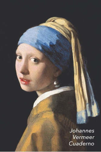 Libro: Johannes Vermeer Cuaderno: La Joven De La Perla | Ele