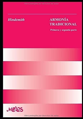 Armonía Tradicional: Primera Y Segunda Parte (spanish Editio