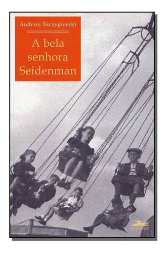 A Bela Senhora Seidenman