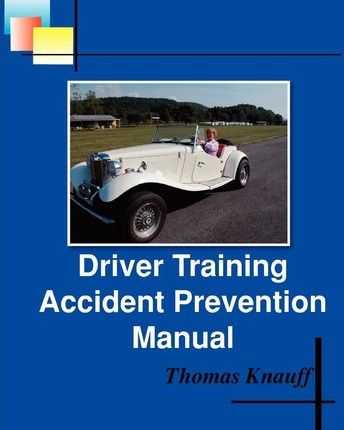 Libro Driver Training Accident Prevention Manual - Thomas...