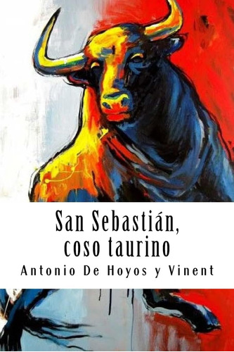Libro:  San Sebastián, Coso Taurino (spanish Edition)