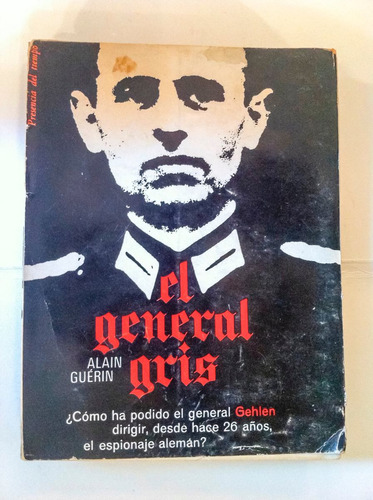 El General Gris - Alain Guerin