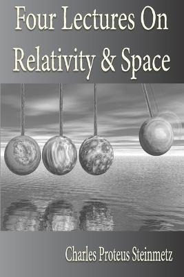 Libro Four Lectures On Relativity And Space - Charles Pro...