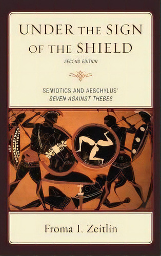 Under The Sign Of The Shield, De Froma I. Zeitlin. Editorial Lexington Books, Tapa Dura En Inglés