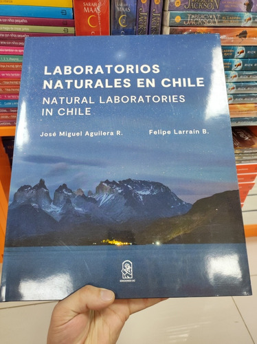 Libro Laboratorios Naturales En Chile - Aguilera - Larraín 