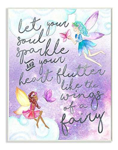 Stupell Home Décor Let Your Soul Sparkle Fairies Pintura Wal