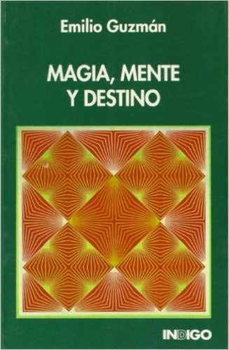 Magia , Mente Y Destino (ind)