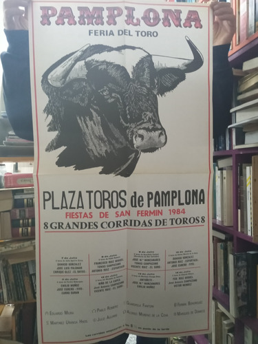 Cartel Pamplona Feria Del Toro San Fermin 1984 100 X 53 Cm
