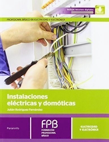 Libro -  Instalaciones Electricas Y Domoticas De Julian