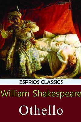 Libro Othello (esprios Classics): The Tragedy Of Othello,...
