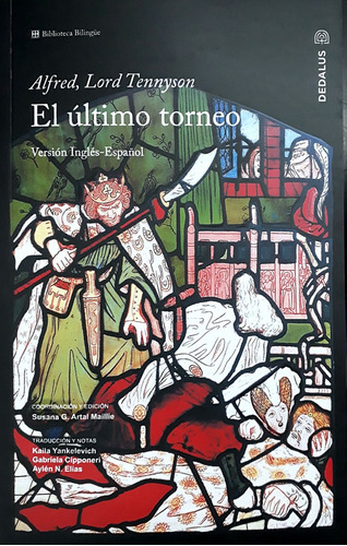 El Último Torneo: Versión Ingles - Español, De Tennyson Alfred Lord. Serie N/a, Vol. Volumen Unico. Editorial Dedalus, Tapa Blanda, Edición 1 En Español