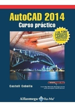 Libro Autocad 2014 Curso Práctico Cebolla Alfaomega