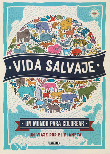 Vida Salvaje, de Susaeta, Equipo. Editorial Susaeta, tapa blanda en español