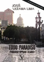 Comprar Todo Paradiso, De José Lezama Lima