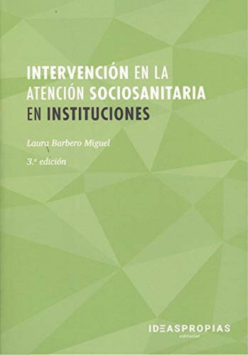 Libro: Intervención En La Atención Sociosanitaria En Institu