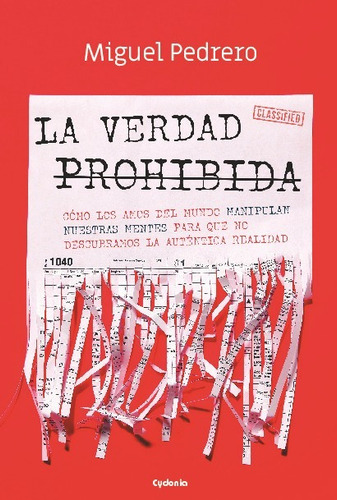 Libro La Verdad Prohibida - Pedrero Gomez, Miguel