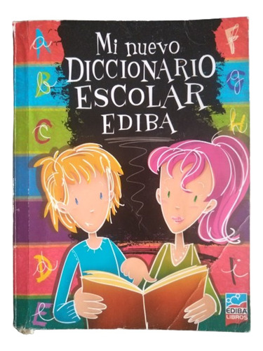Mi Nuevo Diccionario Escolar Ediba Laminas E Ilustraciones 