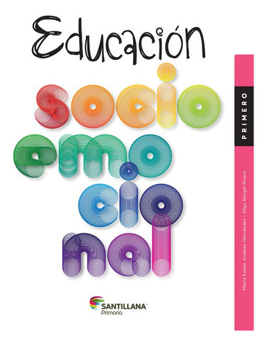 Educación Socioemocional 1. Primaria, De Jimenez Hernandez, Maria Estela. Editorial Santillana, Tapa Blanda, Edición 01 En Español, 2019
