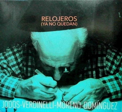 Relojeros - Jodos Ernesto (cd
