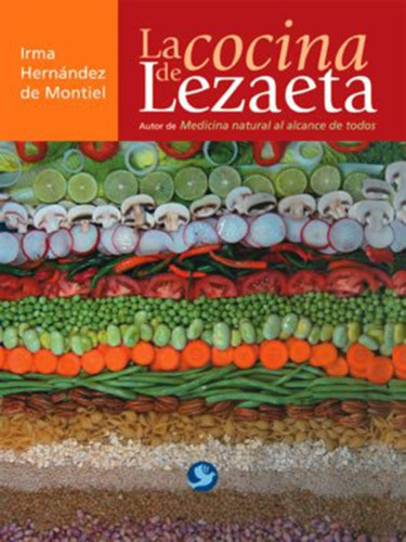 La Cocina De Lezaeta, Irma Hernandez De Montiel, Pax Nuevo