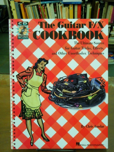 Chris  Amelar - The  Guitar  F/x  Cookbook