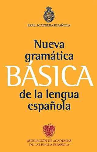 Nueva Gramatica Basica De La Lengua Espaaola - Real Acade...