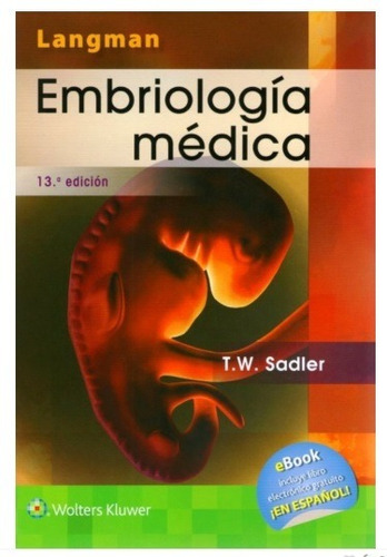 Embriología Médica. Langman. 13 Edición