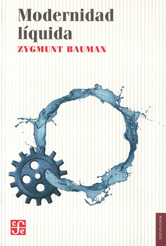 Zigmunt Bauman - Modernidad Liquida
