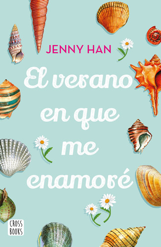 El Verano En Que Me Enamoré: Verano 1, De Jenny Han. 6287574014, Vol. 1. Editorial Editorial Grupo Planeta, Tapa Blanda, Edición 2020 En Español, 2020
