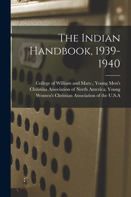 Libro The Indian Handbook, 1939-1940 - College Of William...