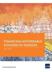 Libro Financing Affordable Housing In Yangon - Asian Deve...
