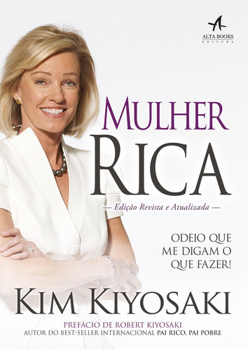 Mulher Rica, De Kiyosaki, Kim. Editora Alta Books, Capa Mole Em Português