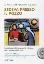 Comprar Livro - Sedeva Presso Il Pozzo. Sussidio Per Gli Insegnanti Di Religione Della Scuola Dell'infanzia. Con Dvd Video