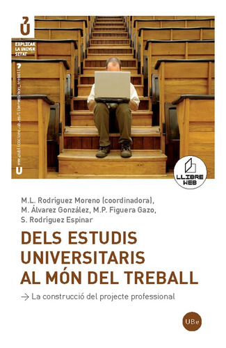 Dels Estudis Universitaris Al Mon Del Treball (llibre + Cd-r