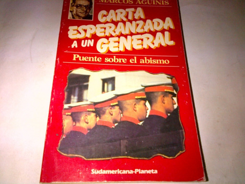 Puente Sobre El Abismo Carta A General - Marcos Aguinis (j)