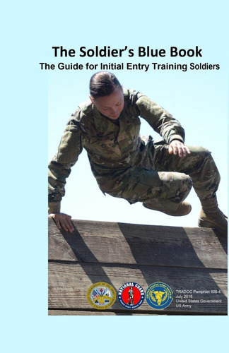 Libro: The Soldiers Blue Book: The Guide For Initial Entry