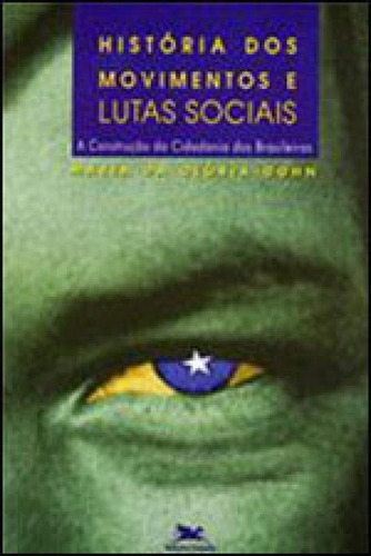 História Dos Movimentos E Lutas Sociais