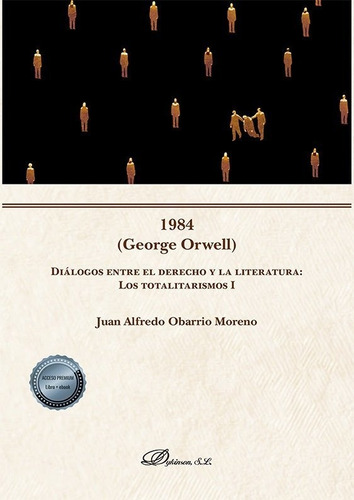 1984 George Orwell Dialogos Entre El Der - Obarrio Moreno...