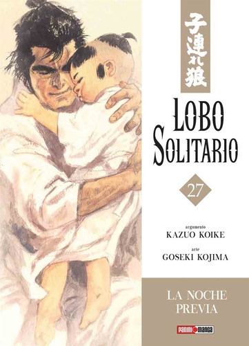 Lone Wolf N.27 Lobo Solitario, De Kazuo Koike. Serie Lobo Solitario, Vol. 27. Editorial Panini, Tapa Blanda En Español, 2021