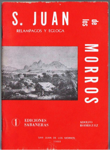 San Juan De Los Morros Relampagos Y Egloga