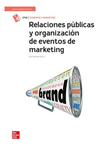 Relaciones Publicas Y Organizacion De Eventos De Marketing